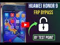Huawei Honor 9 FRP Bypass: Unlock Google Account By - Test Point | STF-L09/L19 -All Security Patches