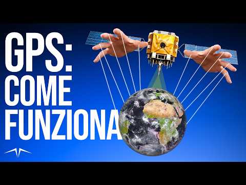 La TECNOLOGIA SPAZIALE che GOVERNA IL MONDO: il GPS!