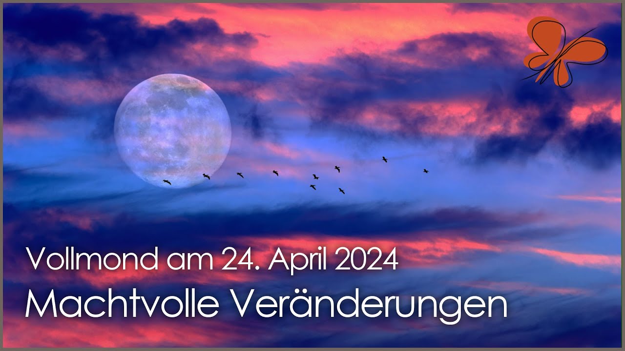 die-macht-der-ver-nderung-vollmond-am-24-april-2024-ilona-kr-mer