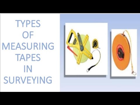 Types of Measuring Tapes in Surveying