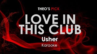 Love In This Club | Usher karaoke