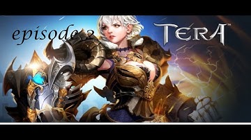 lets play tera  part 2