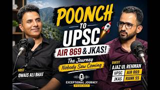 🎙️ From a Small Village to UPSC AIR 869 & JKAS Rank 55 | Aijaz Ul Rehman's Extraordinary Journey 🚀