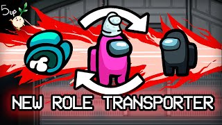 NEW ROLE TRANSPORTER! - Morning Lobby Among Us [FULL VOD]