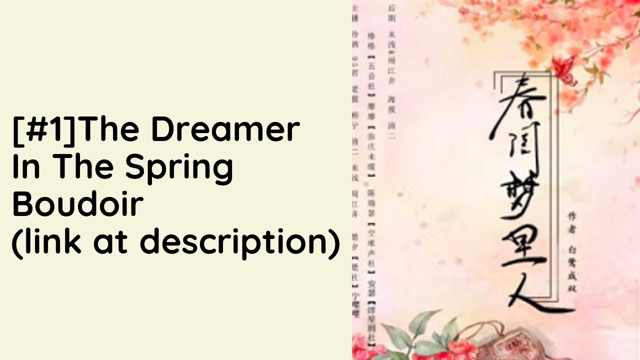 The Dreamer in the Spring Boudoir Audio Novel Full - YouTube