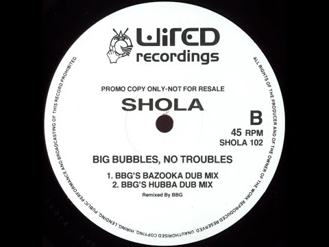 Shola Phillips — Shola - Big Bubbles, No Troubles (BBG's Hubba Dub Mix) 1994 Promo Only Version