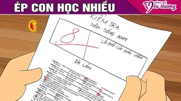 Phim Hoạt Hình Mới Nhất - ÉP CON HỌC NHIỀU - Truyện Cổ Tích - Quà Tặng Cuộc Sống - Phim Hay