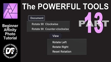 Power tools 13, Rotate doc or view?  Beginner affinity Photo Tutoria