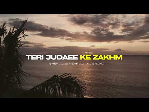 TERI JUDAEE KE ZAKHM REMIX SHER ALI MEHR ALI X VIBRONO 360P