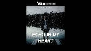 Echo in My Heart (Single) | Faixa completa no canal