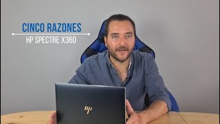 Cinco razones para tener una HP Spectre X360