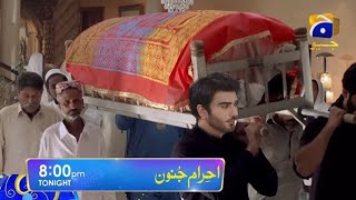 Ehraam-e-Junoon Episode 32 Teaser |Promo | Ehraam-e-Junoon Tonight Ep 32 Promo review