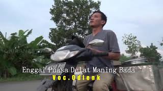 Enggal puasa delat maning bada .. mumet !!!