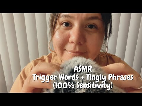 ASMR Trigger Words + Tingly Phrases at 100% Sensitivity