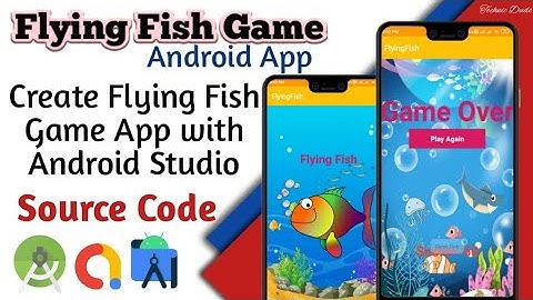 How to Create Flying Fish Game App in Android Studio