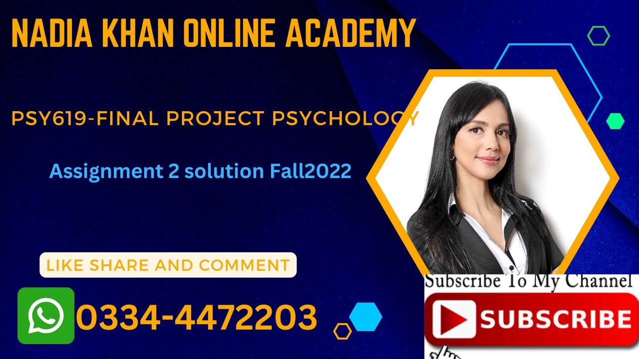 PSY619-Final Project Psychology Assignment 2 solution 12Dec2022 By ...