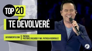 Te devolveré (prédica) - Pastor Ricardo Rodríguez