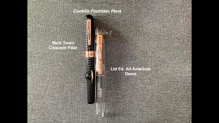 Conklin Mark Twain Crescent & All-American Fountain Pens