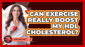 Can Exercise Really Boost My HDL Cholesterol?