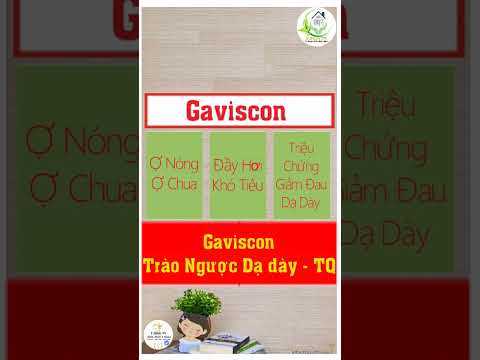 Video: 3 cách để sử dụng Gaviscon