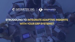 Struggling to integrate Adaptive Insights with your ERP systems?