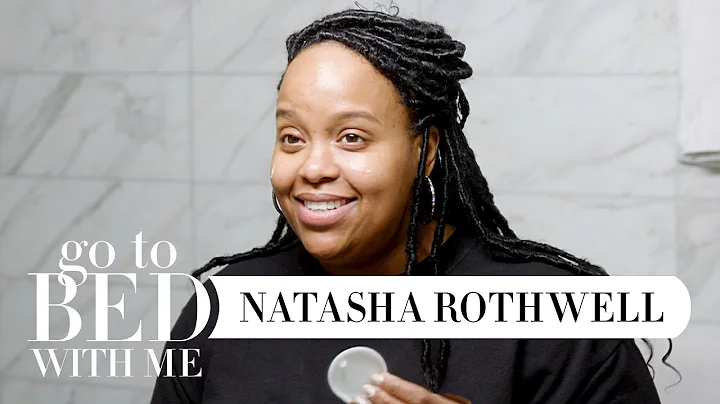 Natasha Rothwell's Nighttime Skincare Routine | Go...