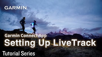 Tutorial - Garmin Connect App | Setting Up LiveTrack
