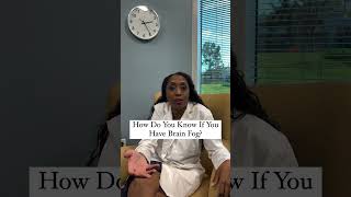 Easiest Way To Know If You Have Brain Fog