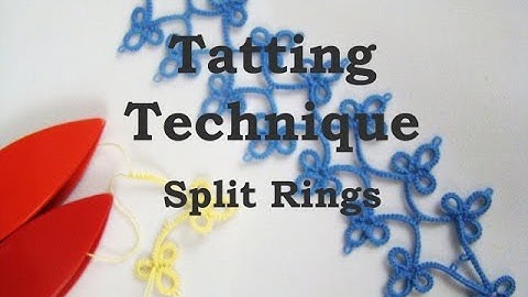Tatting Technique: Split Rings