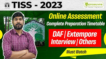 TISS 2023 - Online Assessment | Complete Preparation Time Table | DAF |  Extempore | Interview &More