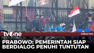 Presiden Prabowo Tanggapi 17 8 Tuntutan Rakyat | Kabar Pagi tvOne