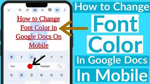 How to Change Font Color in Google Docs On Mobile | Change Text Color in Google Docs On Mobile