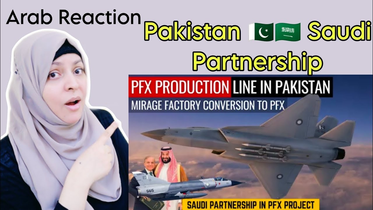 Arab Reaction On Saudi and Pakistan Partnership in PFX Project 🇵🇰🇸🇦