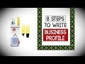 8 Steps to Write a Business Profile - Write Company PROFILE