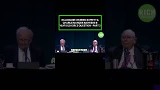 BILLIONAIRE WARREN BUFFETT & CHARLIE MUNGER ANSWERS 8 YEAR OLD GIRL'S QUESTION - PART 3