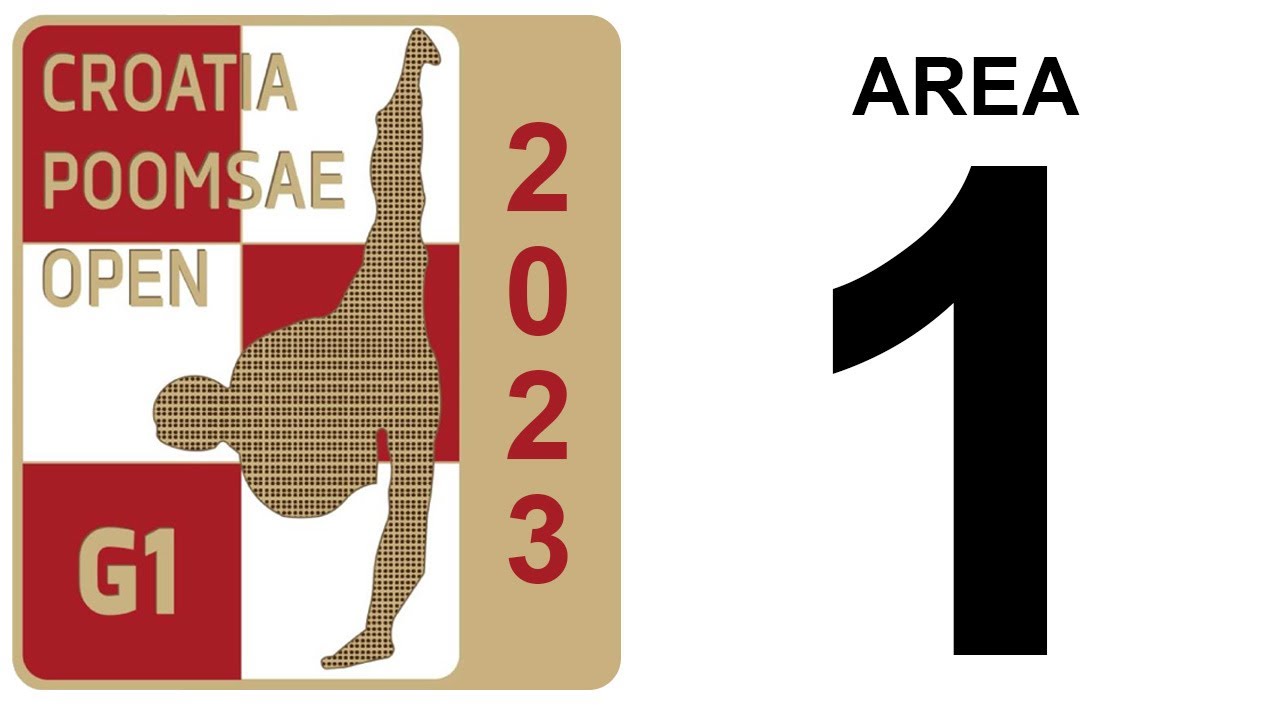 9th Croatia Open Poomsae G1 2023 – AREA 1