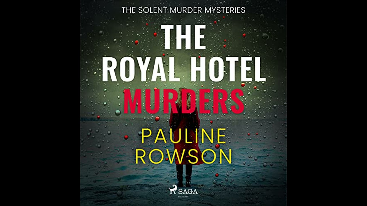 Royal Hotel Murders by Pauline Rowson | Free Audiobook