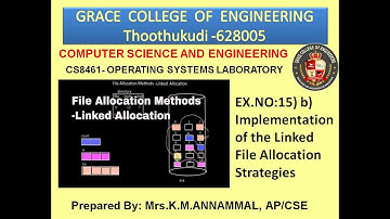 GRACE COE–CSE–CS8461 –OS  LAB–EX.NO.15(b) – IMPLEMENTATION OF THE LINKED FILE ALLOCATION STRATEGIES