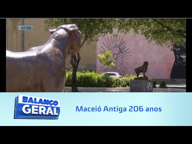 1ª Reportagem Especial - Maceió Antiga 206 anos