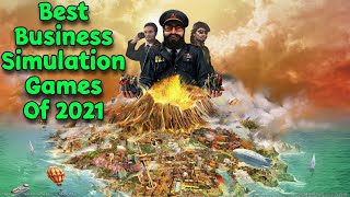 10 Best Business Simulation Games of 2021 | PC, Playstation, Xbox, Switch | Games Puff