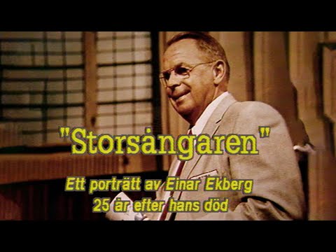 Dokumentär: ”Einar Ekberg - Storsångaren” 1986