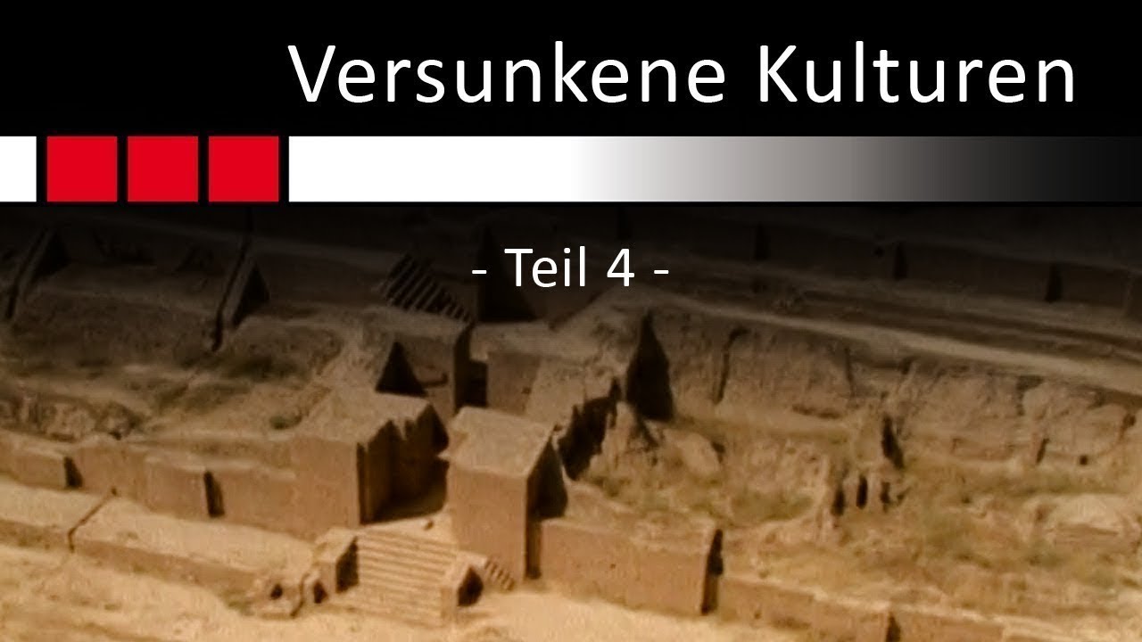 Versunkene Kulturen - Teil 4