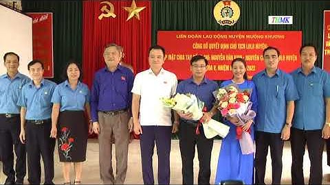 Liên Đoàn Lao động huyện Mường Khương