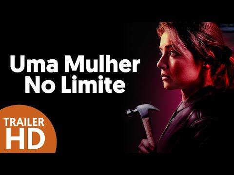 Uma Mulher no Limite - Trailer Legendado (HD) - 2021 - Suspense | Filmelier