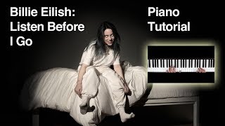 Listen Before I Go Billie Eilish Piano Keyboard Tutorial