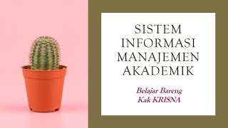 Sistem Informasi Manajemen Akademik (SIM Akademik)