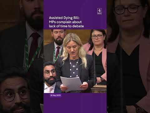 Assisted Dying Bill: MPs complain about lack of time to debate