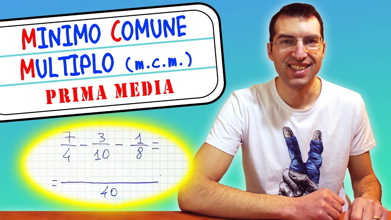 Come si trova il Minimo Comune Multiplo e perché I Media e SEMPRE valido [Tutorial genitori Come si trova il Minimo Comune Multiplo e perché I Media e SEMPRE valido [Tutorial genitori