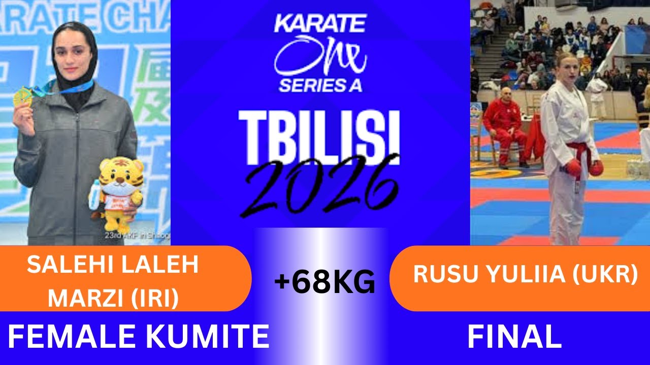 LALEHMARZI (IRI) vs RUSU (UKR) | Female kumite +68kg final | Karate1 Series A Tbilisi 2026