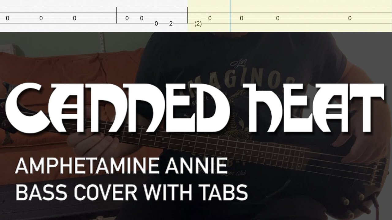 Canned Heat - Amphetamine Annie (Bass Cover with Tabs)